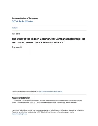 The Study of the Hidden Bearing Area: Comparison Between Flat and Corner Cushion Shock Test Performance