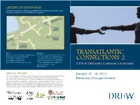 Transatlantic Connections 2 Confer - That He Made, and the Major Global and Transatlantic Projects He Is Currently Ence, 2015