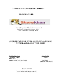 An Observational Study on Financial Jungle with Sharekhan As Your Guide