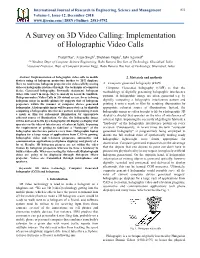 A Survey on 3D Video Calling: Implementation of Holographic Video Calls