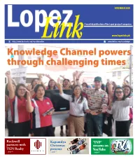 Knowledge Channel Powers Through Challenging Times Story on Page 4