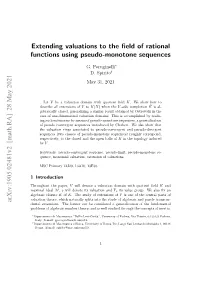 Arxiv:1905.02481V2 [Math.RA] 28 May 2021 Extending Valuations to The