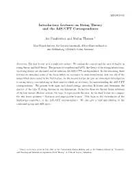 Introductory Lectures on String Theory and the Ads/CFT Correspondence