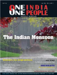 Monsoon, the Magnanimous 6 Managing Editor Akul Tripathi Mrs