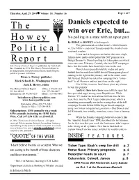 The Howey Political Report Is Published by Newslink Have, but the Results Have Been Kept Close to the Vest