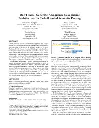 A Sequence to Sequence Architecture for Task-Oriented Semantic Parsing