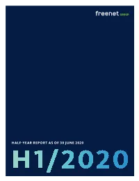 HALF-YEAR REPORT AS of 30 JUNE 2020 H1/2020 Contents | Overview of Key Financials CONTENTS