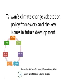 Taiwan's Climate Change Adaptation Policy Framework and the Key