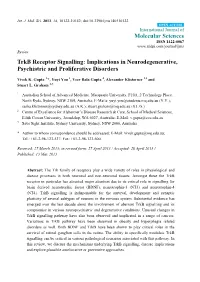 Trkb Receptor Signalling: Implications in Neurodegenerative, Psychiatric and Proliferative Disorders