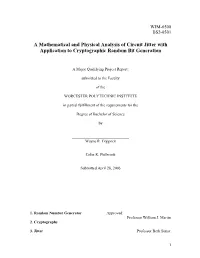 A Mathematical and Physical Analysis of Circuit Jitter with Application to Cryptographic Random Bit Generation