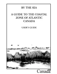 By the Sea a Guide to the Coastal Zone of Atlantic