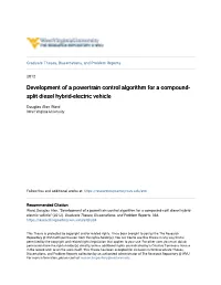 Development of a Powertrain Control Algorithm for a Compound-Split Diesel Hybrid- Electric Vehicle" (2012)