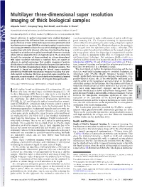 Multilayer Three-Dimensional Super Resolution Imaging of Thick Biological Samples