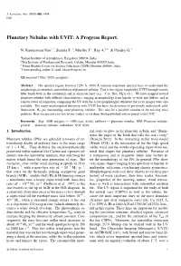 Planetary Nebulae with UVIT: a Progress Report. 6 7 8 N