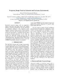 Trajectory Design Tools for Libration and Cis-Lunar Environments