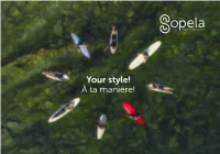 Your Style! À Ta Manière! YOUR STYLE! À TA MANIÈRE!