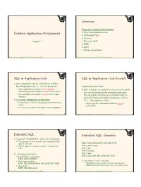 Database Application Development Overview SQL in Application Code SQL in Application Code (Contd.) Embedded SQL Embedded SQL: Va