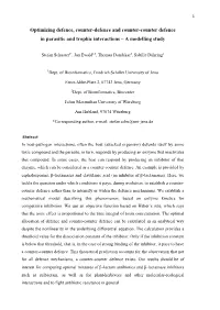 Optimizing Defence, Counter-Defence and Counter-Counter Defence in Parasitic and Trophic Interactions – a Modelling Study