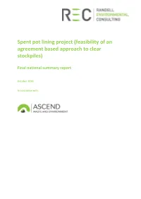 Spent Pot Lining Project (Feasibility of an Agreement Based Approach to Clear Stockpiles)