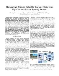 Harvestnet: Mining Valuable Training Data from High-Volume Robot Sensory Streams