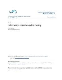 Information Extraction in Text Mining Matt Ulinsm Western Washington University