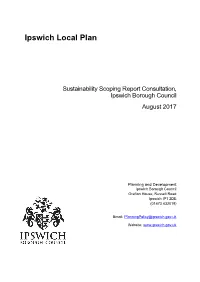 Sustainability Appraisal Scoping Report Accompanies the Local Plan Issues and Options Consultation, Which Is the First Stage in the Process of Developing a Local Plan