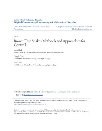 Brown Tree Snakes Methods and Approaches for Control Larry Clark USDA/APHIS/WS National Wildlife Research Center, Larry.Clark@Aphis.Usda.Gov