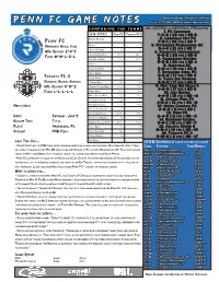 Penn FC GAME NOTES Office: (717) 441-4625 E: Bmoree@Pennfc.Com C O M P a R I N G T H E T E a M S USL Eastern Conference Standings 1