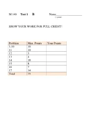 Problem Max. Points Your Points 1-10 10 11 10 12 3 13 4 14 18 15 8 16 7 17 14 Total 75