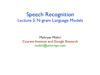 Lecture 5: N-Gram Language Models