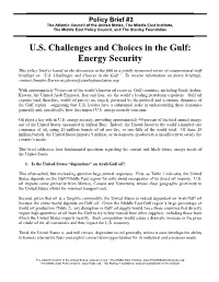 POLICY BRIEF--US Challenges and Choices in the Gulf: Energy Security
