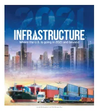 Where the U.S. Is Going in 2021 and Beyond Infrastructure Where the U.S