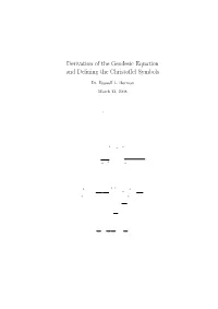 Derivation of the Geodesic Equation and Defining the Christoffel Symbols