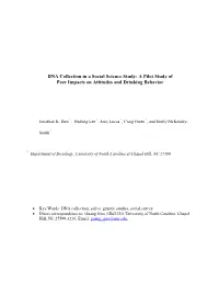 DNA Collection in a Social Science Study: a Pilot Study of Peer Impacts on Attitudes and Drinking Behavior
