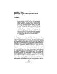 Fiuther Indicates That Considerations of Science Fiction That Conceive It As a Col
