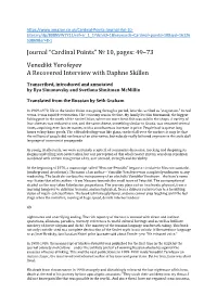 Journal “Cardinal Points” № 10, Pages: 49–73 Venedikt Yerofeyev a Recovered Interview with Daphne Skillen