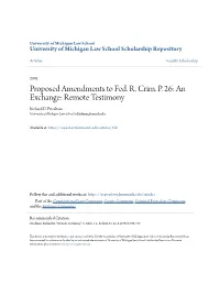 Proposed Amendments to Fed. R. Crim. P. 26: an Exchange: Remote Testimony Richard D