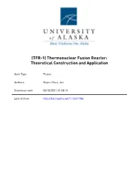(TFR-1) Thermonuclear Fusion Reactor: Theoretical Construction and Application