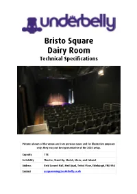 Bristo Square Dairy Room Technical Specifications