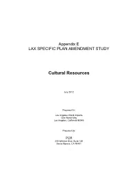 LAX SPAS DEIR App E-1 Cultural Resources Final
