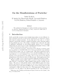 On the Manifestations of Particles
