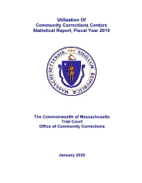 Utilization of Community Corrections Centers Statistical Report, Fiscal Year 2019