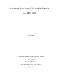 Actions and Receptions of the Knights Templar from 1118-1192