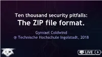 Ten Thousand Security Pitfalls: the ZIP File Format