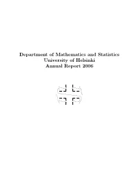 Department of Mathematics and Statistics University of Helsinki Annual Report 2006