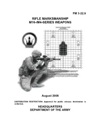 Rifle Marksmanship M16-/M4-Series Weapons