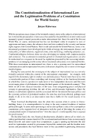 The Constitutionalization of International Law and the Legitimation Problems of a Constitution for World Society