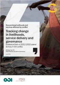 Tracking Change in Livelihoods, Service Delivery and Governance Evidence from a 2012-2015 Panel Survey in Sri Lanka