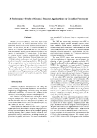 A Performance Study of General Purpose Applications on Graphics Processors