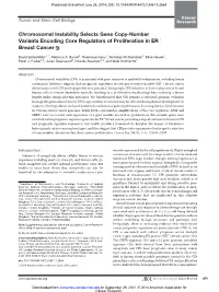 Chromosomal Instability Selects Gene Copy-Number Variants Encoding Core Regulators of Proliferation in Erþ Breast Cancer